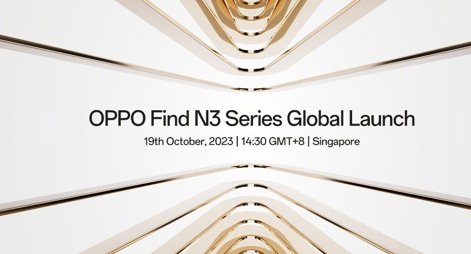 OPPO Find N3 launch date OPPO Find N3 Global Launch Set for October 19; Snapdragon 8 Gen 1 Expected OPPO Find N3 launch date